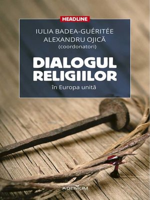 cover image of Dialogul religiilor în Europa unită